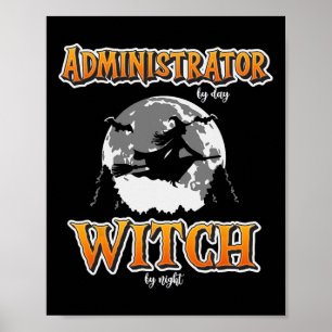 Halloween Administrator Witch Funny Administration Poster