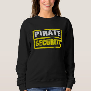 Halloween Adult Costume Pirate Security Dad Mum Sweatshirt