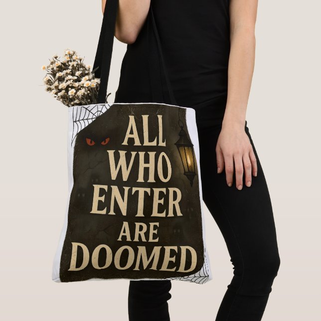 Halloween All Who Enter Are Doomed Tote Bag (Close Up)