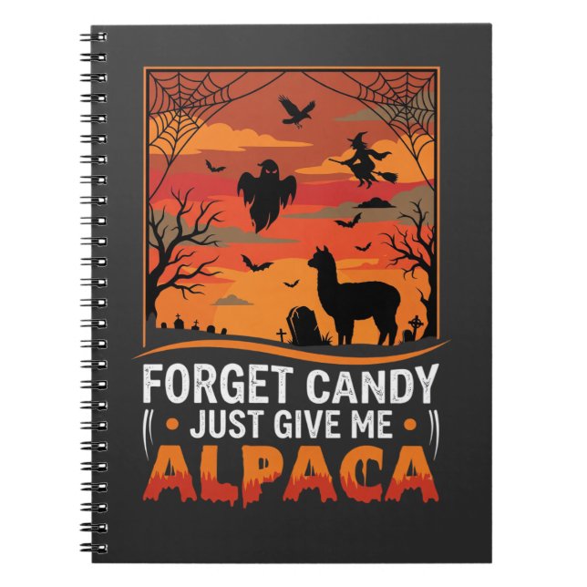 Halloween Alpaca Forget Candy Spooky Vector Design Notebook (Front)