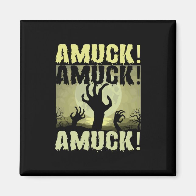 Halloween Amuck Amuck Halloween Birthday Magnet (Front)