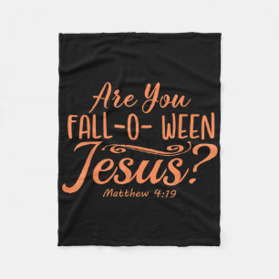 Halloween Are You Fall-o-ween Jesus Matthew Christ Fleece Blanket