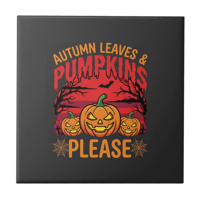 Halloween Autumn Leaves and Pumpkins Please Design Tile (Front)