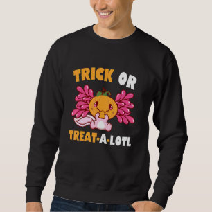 Halloween Axolotl Trick Or Treat Axolotl Costume Sweatshirt