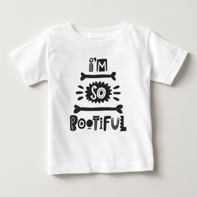 Halloween Baby I'm So Bootiful Modern Typography Baby T-Shirt (Front)