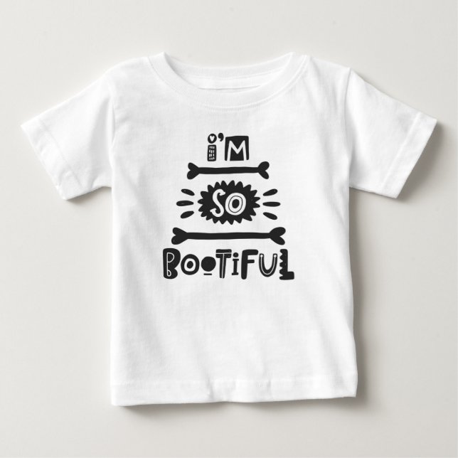 Halloween Baby I'm So Bootiful Modern Typography T-Shirt (Front)