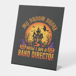 Halloween Band Director Witch Broom Haunted House  Pedestal Sign