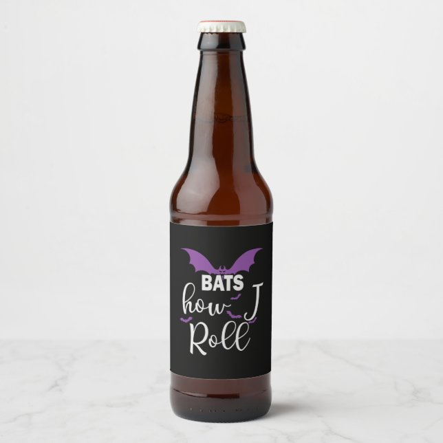 Halloween Bats How I Roll Birthday Beer Bottle Label (Front)