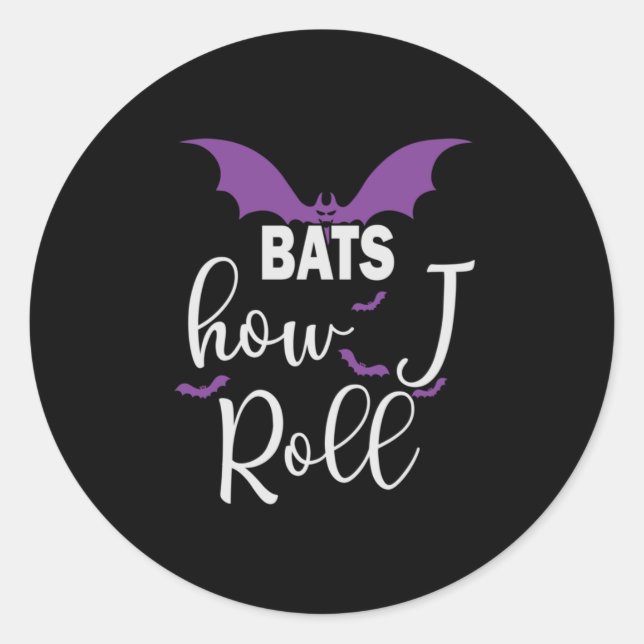 Halloween Bats How I Roll Birthday Classic Round Sticker (Front)