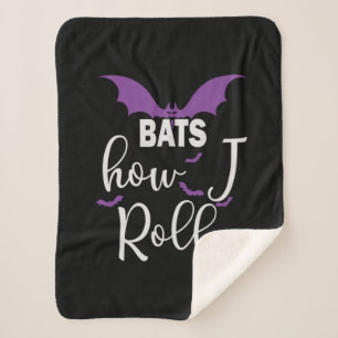 Halloween Bats How I Roll Birthday Sherpa Blanket