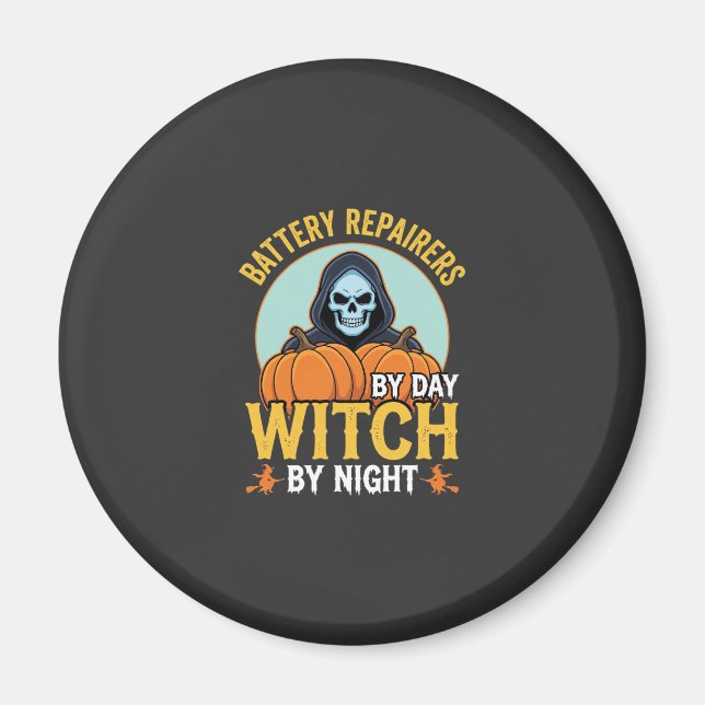 Halloween Battery Repairer Witch By Night Design Magnet (Front)