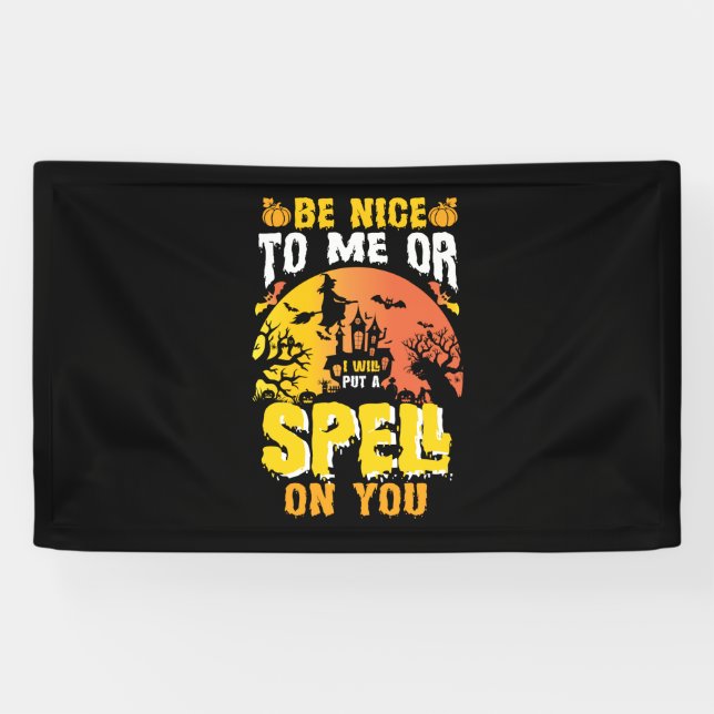 Halloween Be Nice To Me Birthday Banner (Horizontal)