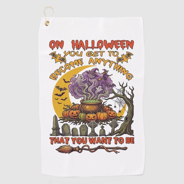 Halloween Become Anything Cauldron Cat Ghost Pumpk Golf Towel (Front)