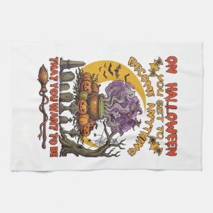 Halloween Become Anything Cauldron Cat Ghost Pumpk Tea Towel