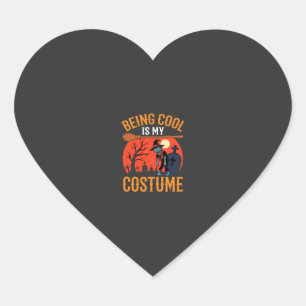 Halloween Being Cool Is My Costume Zombie Design Heart Sticker