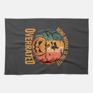 Halloween Being Normal Is Vastly Overrated Witch D Tea Towel