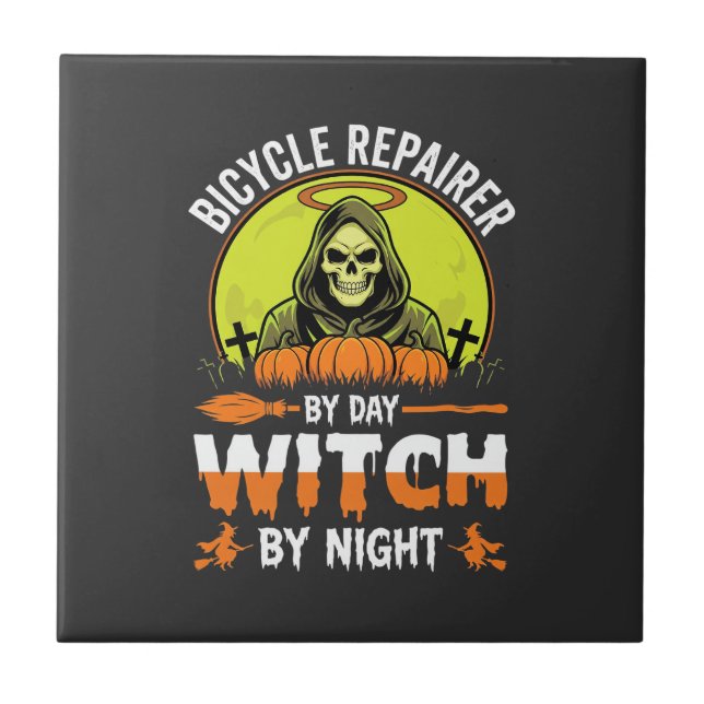 Halloween Bicycle Repairer By Day Witch By Night Tile (Front)