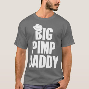 Halloween  Big Pimp Daddy Pimp Costume Party Desig T-Shirt