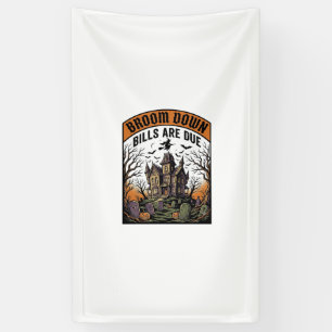 Halloween Bill Collector Witch Broom Broke Design_ Banner