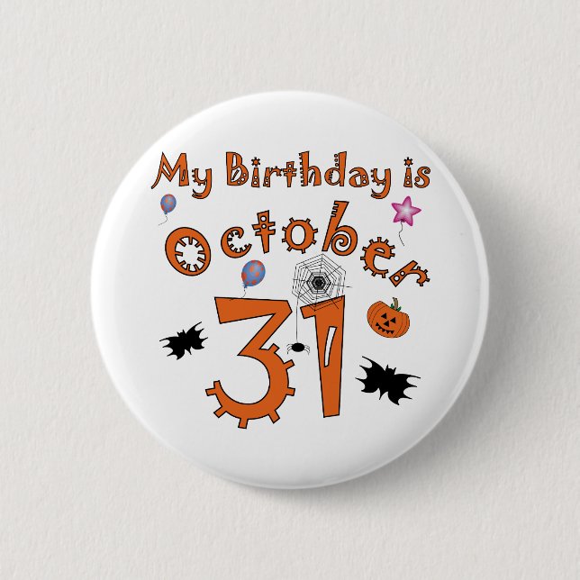Halloween Birthday October 31st 6 Cm Round Badge (Front)