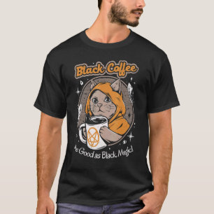 Halloween Black Cat Coffee As Good As Black Magic T-Shirt