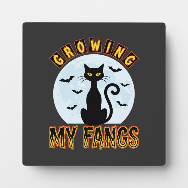 Halloween Black Cat Growing My Fangs Design Plaque (Front)