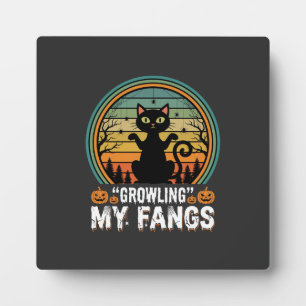 Halloween Black Cat Growling My Fangs Retro Design Plaque