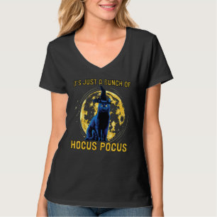 Halloween Black Cat It's Just A Bunch Of Hocus Poc T-Shirt