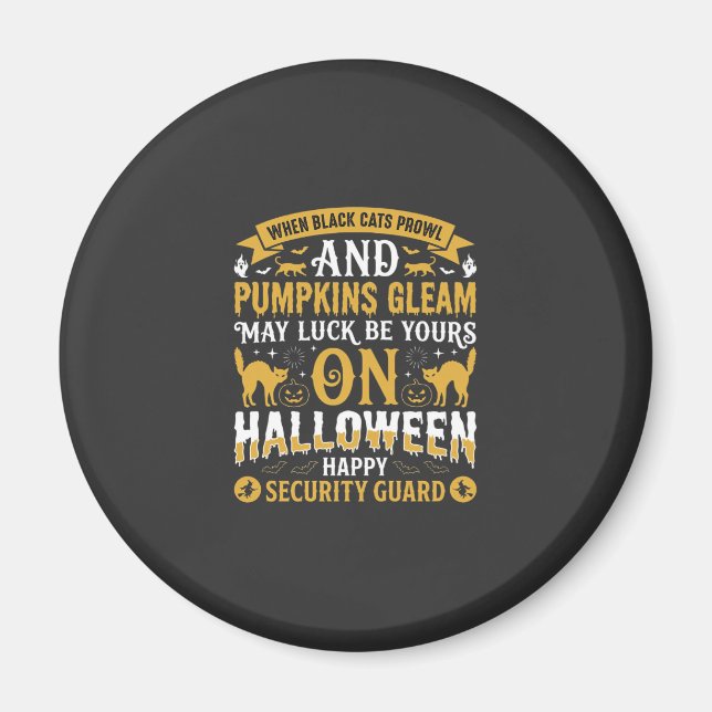 Halloween Black Cats and Pumpkins Security Guard D Magnet (Front)