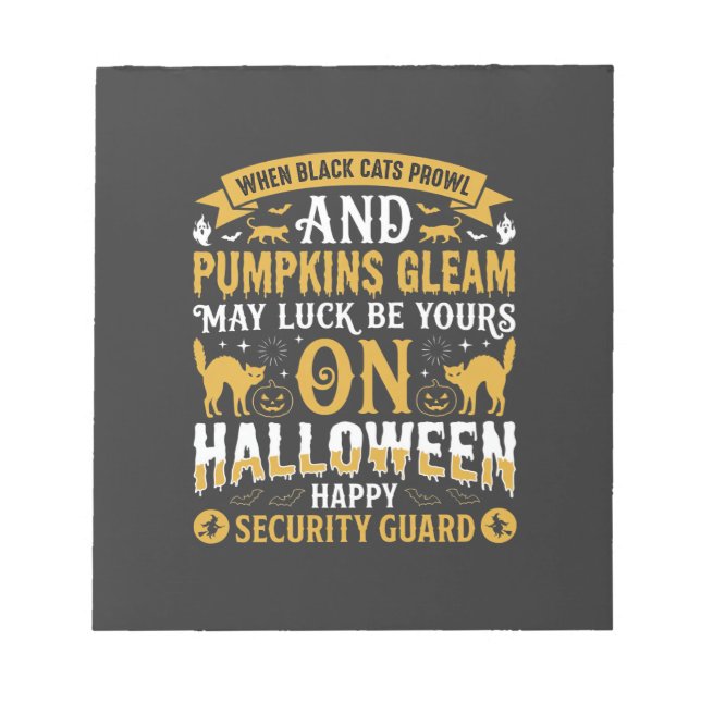 Halloween Black Cats and Pumpkins Security Guard D Notepad (Front)