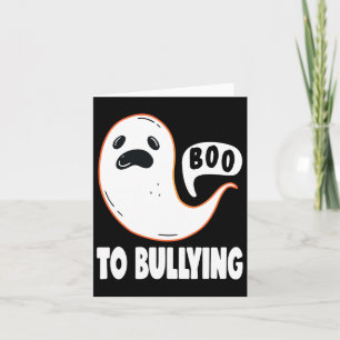 Halloween Boo To Bullying Stop Bullying Unity Day Card