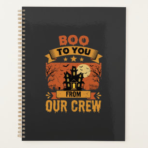 Halloween Boo To You Haunted House Crew Design Planner