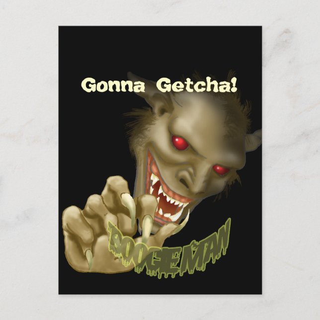 Halloween - Boogie Man is Gonna Get You! Postcard (Front)