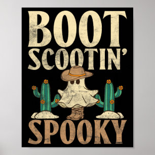 Halloween Boot Scootin' Spooky Haunted Ghoulish Pa Poster