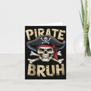 Halloween Boys Bruh Pirate Skull Crossbones Card