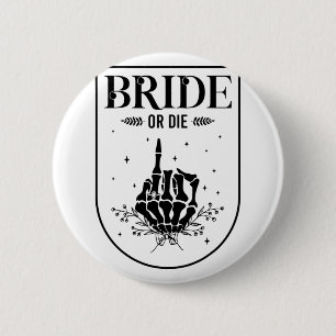 Halloween Bride Or Die Gothic Bachelorette Party M 6 Cm Round Badge