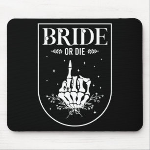 Halloween Bride Or Die Gothic Bachelorette Party M Mouse Pad