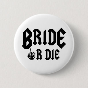 Halloween Bride Or Die Ready To Rock Bachelorette 6 Cm Round Badge