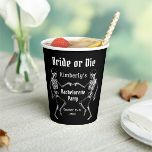 Halloween Bride or Die Skeleton Bachelorette Party Paper Cups