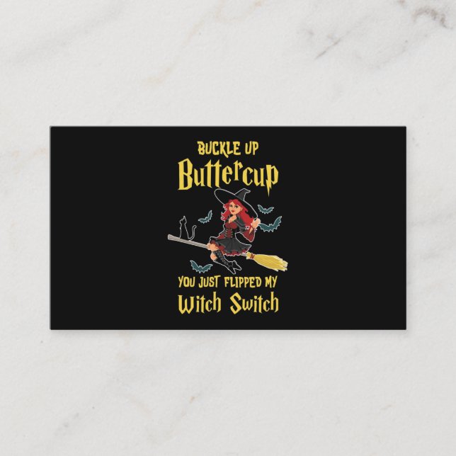 Halloween Buckle Up Buttercup Witch Switch Business Card (Front)