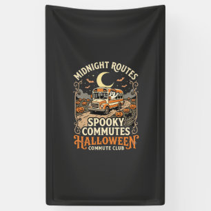 Halloween Bus Driver Midnight Route Banner