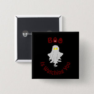 Halloween Button   Boo Is Watching You