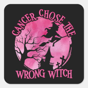 Halloween Cancer Chose The Wrong Witch Square Sticker