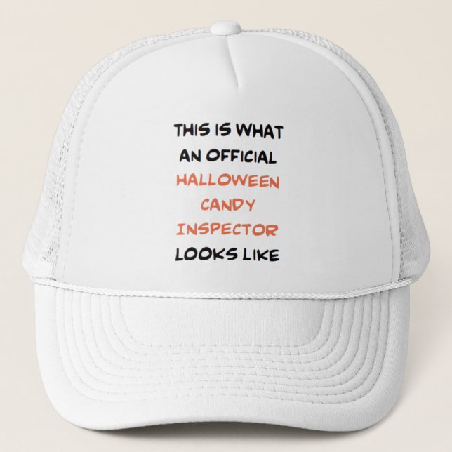 halloween candy inspector, official trucker hat (Front)