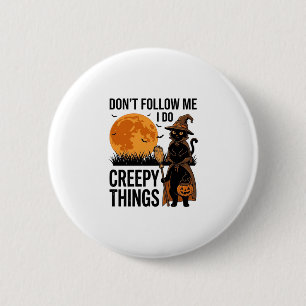 Halloween Cat Creepy Things Funny Witch_1 6 Cm Round Badge