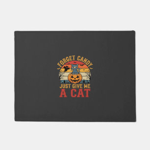 Halloween Cat Forget Candy Give Me A Cat_1 Doormat