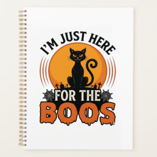Halloween Cat I’m Just Here for the Boos Planner