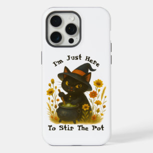 Halloween Cat - I’m Just Here to Stir the Pot iPhone 15 Pro Max Case