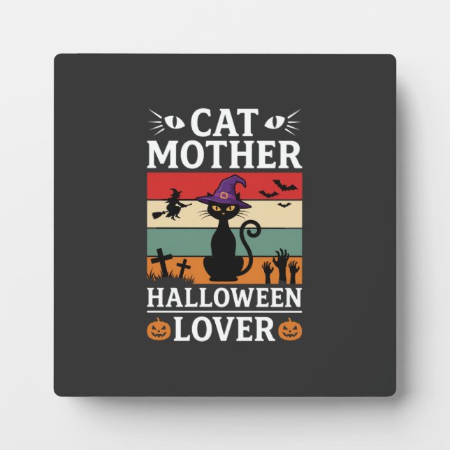 Halloween Cat Mother Lover Retro Witch Design Plaque (Front)