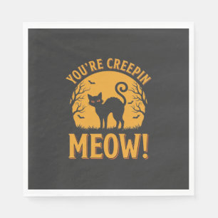 Halloween Cat You're Creepin Meow Napkin